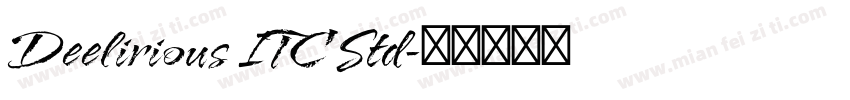 Deelirious ITC Std字体转换